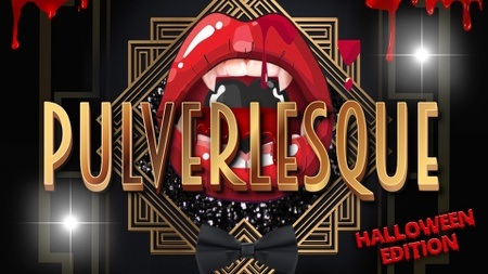 Pulverfass “PULVERLESQUE - Halloween Edition!”