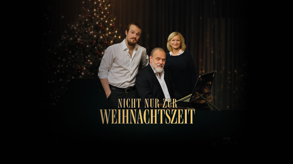 Titelbild der Veranstaltung Nicht nur zur Weihnachtszeit - Johanna Gastdorf, Jan-Gregor Kremp, Leo Gastdorf