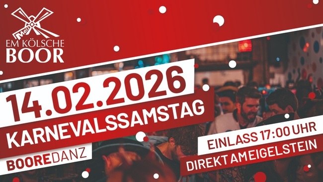 BOOREDANZ - Karnevalssamstag Em Kölschen Boor