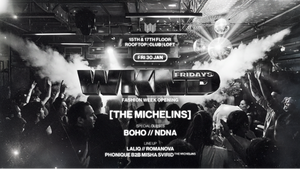 WKND X THE MICHELINS - FASHION WEEK OPENING