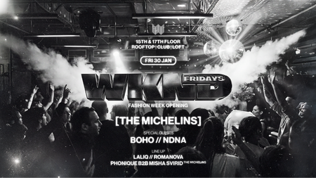 WKND X THE MICHELINS - FASHION WEEK OPENING