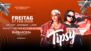 TIPSY - FREIER EINTRITT FÜR ALLE BIS 24 UHR