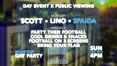 BEFORE THE SUNSET - DAY EVENT x PUBLIC VIEWING