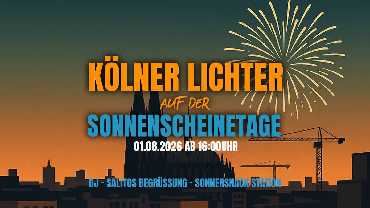 Kölner Lichter auf der SonnenscheinEtage 🎆