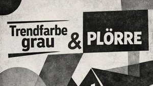 Plörre und Trendfarbe grau