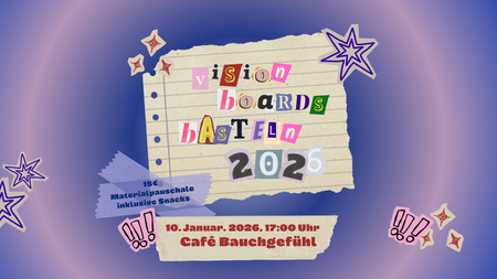 Vision Boards Basteln