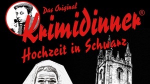 Das Original KRIMIDINNER: Hochzeit in Schwarz