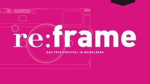 re:frame Das Foto-Festival in Heidelberg