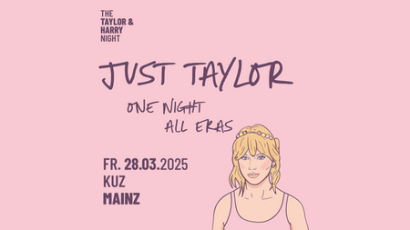 Just Taylor - One Night All Eras // KUZ Mainz