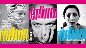 Stricken im Kino: REBELLINNEN - Fotografie. Underground. DDR.