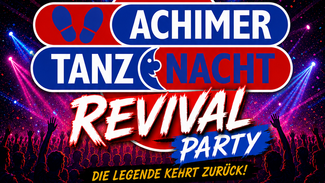 Achimer Tanznacht - Die Revival Party