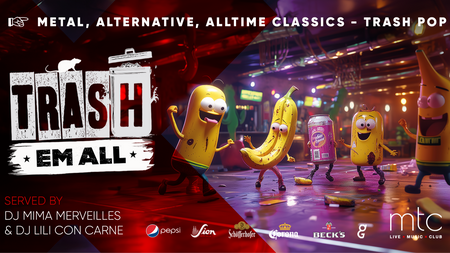 TRASH EM ALL by Mima Merveilles & Lili Con Carne