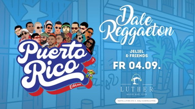 Dale Reggaeton "Puerto Rico Edition" x Luther Club Kaiserslautern / Fr 04.09.26