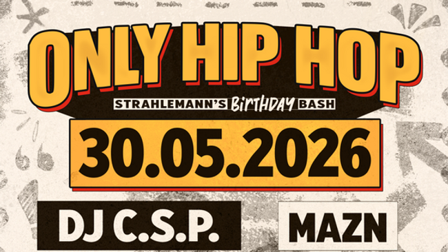ONLY HIP HOP: STRAHLEMANN'S BIRTHDAY BASH