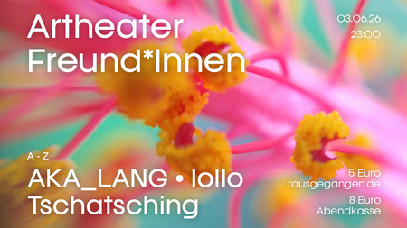 Artheater Freund*Innen | Techno - Groove - Bounce