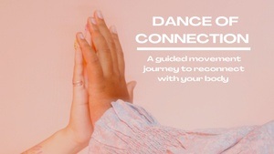 Dance of Connection