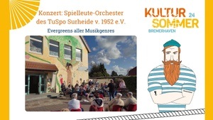 Konzert des Spielleute- Orchester des Turn- und Sportvereins Surheide e.V.