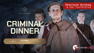 Criminal Dinner - Sherlock Holmes und der Teufelsfuß