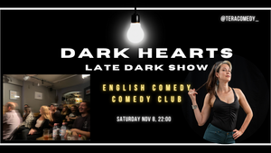 Dark Hearts: Late Dark Comedy Show! At a basement comedy club