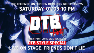 DtB Party! | STYLE SPECIAL I FRIENDS DON'T LIE LIVE I ROCK-KARAOKE