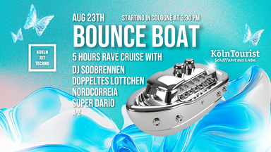 BOUNCE BOAT Summer Closing 2026 by Koeln ist Techno