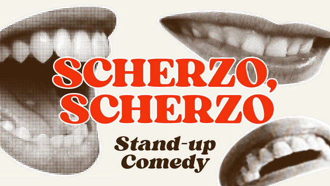 Scherzo, Scherzo – Stand-up Comedy Open-Mic