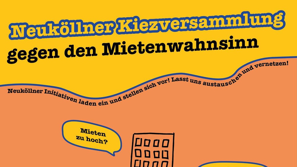 Neuköllner Kiezversammlung gegen den Mietenwahnsinn