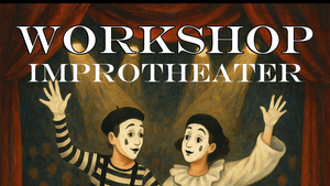ZUSATZTERMIN | Improtheater – Schnupper-Workshop