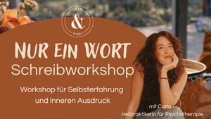 Schreibworkshop für Selbsterfahrung & inneren Ausdruck