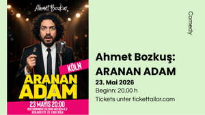 Aranan Adam // COMEDY mit Ahmet Bozkuş
