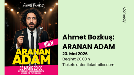 Aranan Adam // COMEDY mit Ahmet Bozkuş