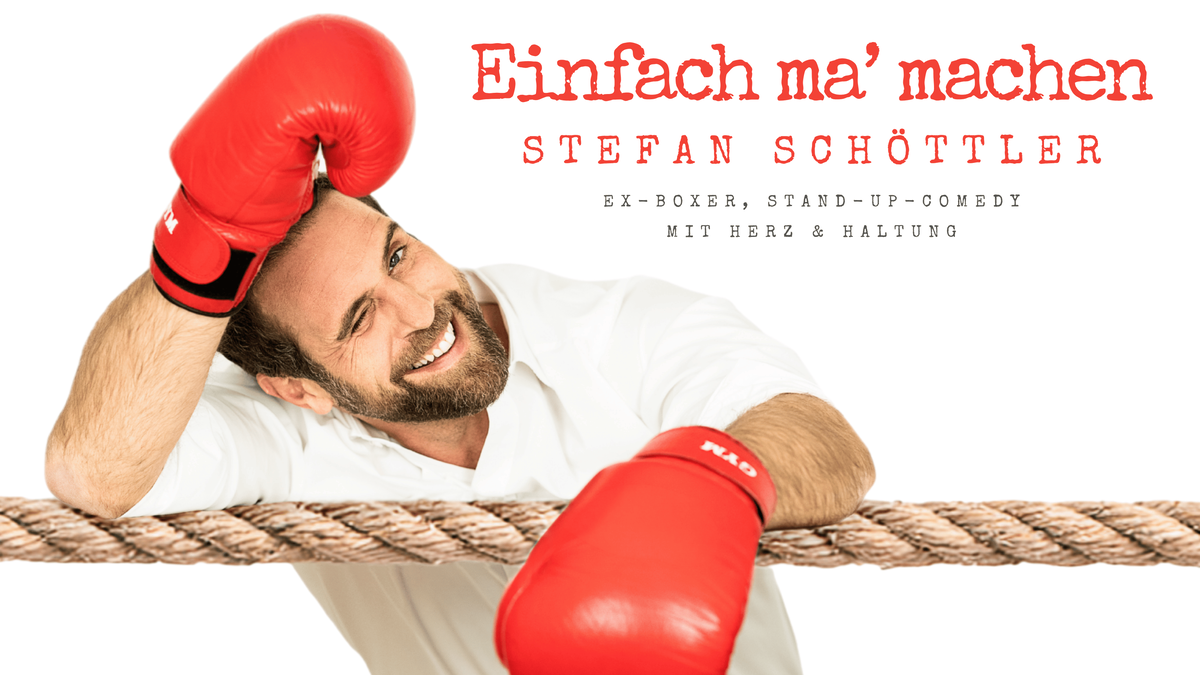 Stefan Schöttler - Einfach ma´ machen