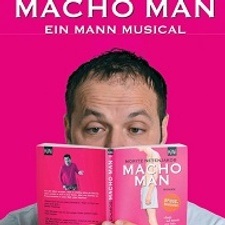 Tino Selbach spielt „Macho Man“ Ein Ein-Mann-Musical