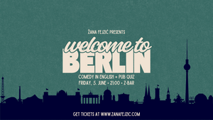 Welcome to Berlin: Friday Night English Comedy & Pub Quiz (Mitte)