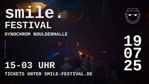 smile. Festival x Boulderhalle Dynochrom
