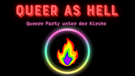 Queer as hell - Queere Party unter der Kirche