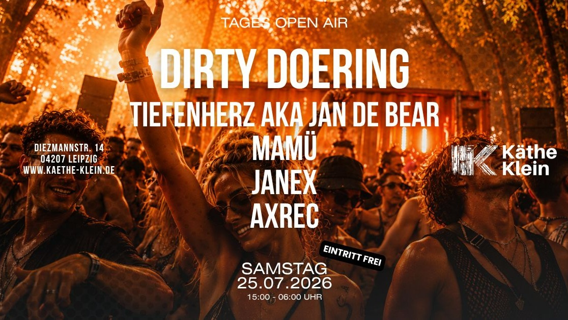 Käthe´s DAY OA - Sat.25.07.2026 - DIRTY DOERING & Local Heros