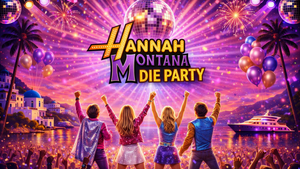 Hannah Montana Party-Tour!