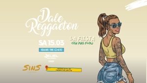 Dale Reggaeton x Sins Karlsruhe / Sa 15.03.25