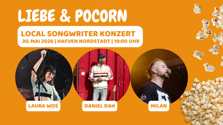 Liebe & Popcorn | Local Songwriter Konzert | Free