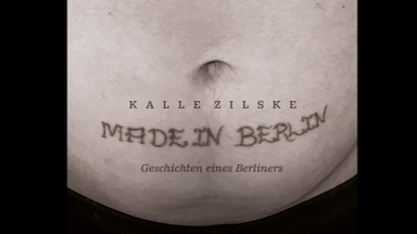 Stand-Up Comedy Show - Kalle Zilske - Made in Berlin - Geschichten eines Berliners