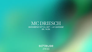 Barabend mit DJ-Set – MC DRIESCH