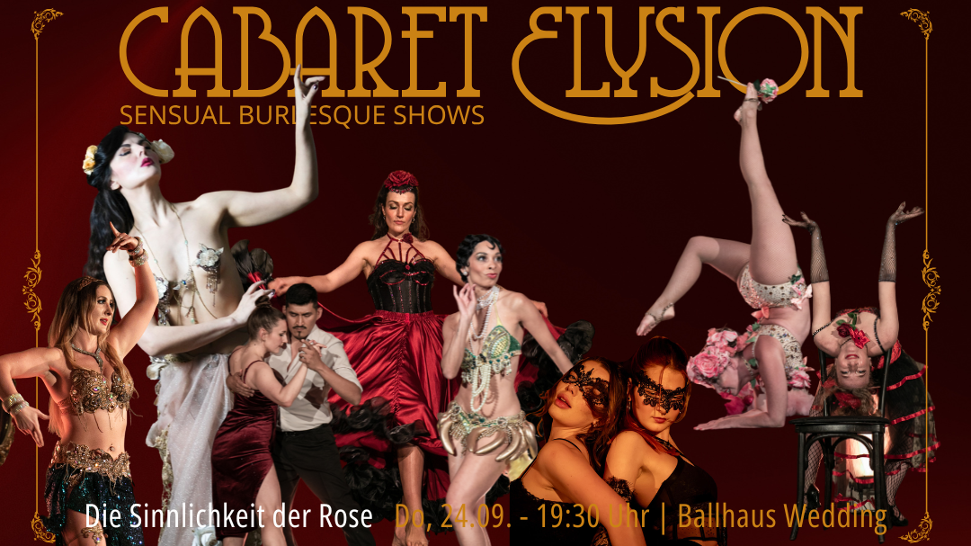 Titelbild der Veranstaltung Cabaret Elysion - Die Sinnlichkit der Rose - Night of Burlesque