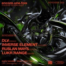 encore.une.fois / TUESDAY TECHNO RAVE