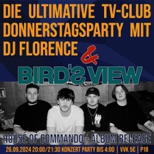 Die ultimative Donnerstagsparty mit Bird‘s View