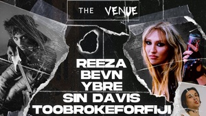 THE VENUE BERLIN mit REEZA, BEVN, YBRE, SIN DAVIS und TOOBROKEFORFIJI