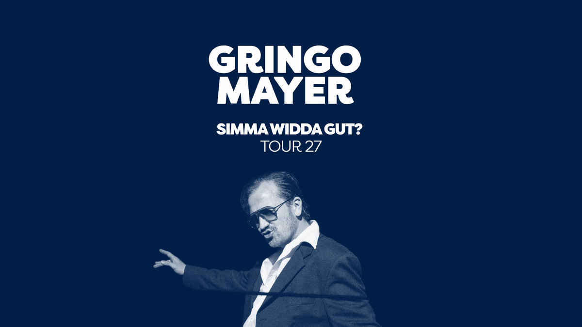 Titelbild der Veranstaltung Gringo Mayer - Simma widda gut? Tour 27 - Kaiserslautern