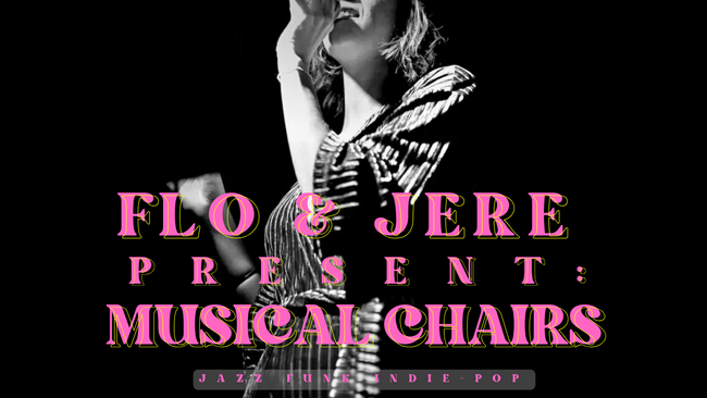 Flo & Jere present: Musical Chairs feat. Clara de Farias – Groove, Jazz, Indie-Pop