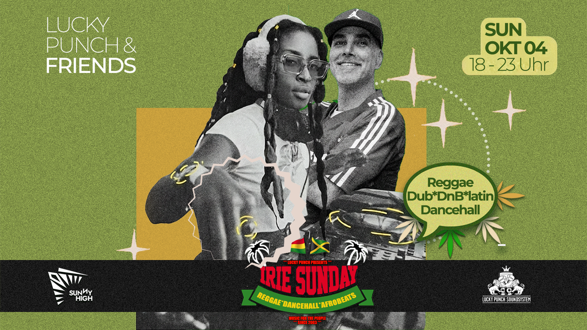 Titelbild der Veranstaltung Irie Sunday & Friends Sound System Show