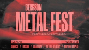 Bergson Metal Fest — Siamese, Tenside, As Time Went By, Barbastella & May The Tempest